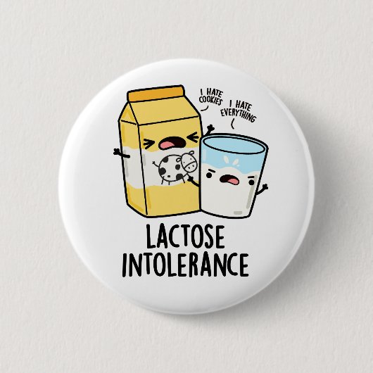 Badge Rond 5 Cm Intolérance au lactose Funny Milk Pun (Devant)
