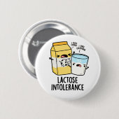 Badge Rond 5 Cm Intolérance au lactose Funny Milk Pun (Devant & derrière)