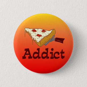 Badge Rond 5 Cm Intoxiqué de pizza