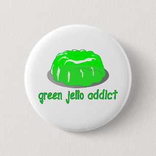 Badge Rond 5 Cm Intoxiqué vert de Jello
