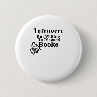 Badge Rond 5 Cm Introvertir Mais Discuter Des Livres