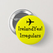 Badge Rond 5 Cm IrelandYes ! Pin d'Irregulars (Devant & derrière)