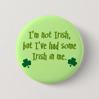 Badge Rond 5 Cm Irlandais dans moi