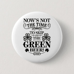 Badge Rond 5 Cm Irlandais de la Saint-Patrick verte drôle St Paddy