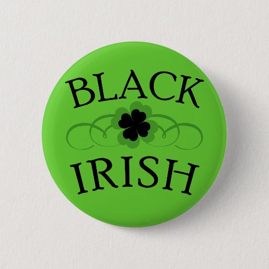 Badge Rond 5 Cm IRLANDAIS de NOIR avec le shamrock noir (Devant)