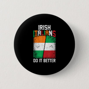 Badge Rond 5 Cm Irlandais Italien Drôle Irlandais Italiens Faire M