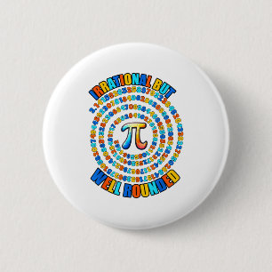 Badge Rond 5 Cm Irrationnel Mais Bien Rond Symbole De Nombre Pi 3.