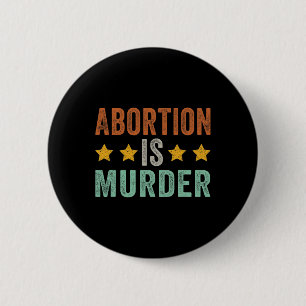 Badge Rond 5 Cm Is Meurtre - Feminist Pro Choice Retro Vintage