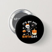 Badge Rond 5 Cm Its My 9th Birthday Funny Halloween Skeleton 9 Bir (Devant & derrière)