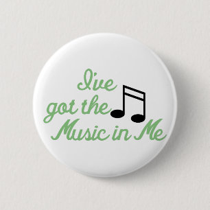 Badge Rond 5 Cm Ive a obtenu la musique dans moi