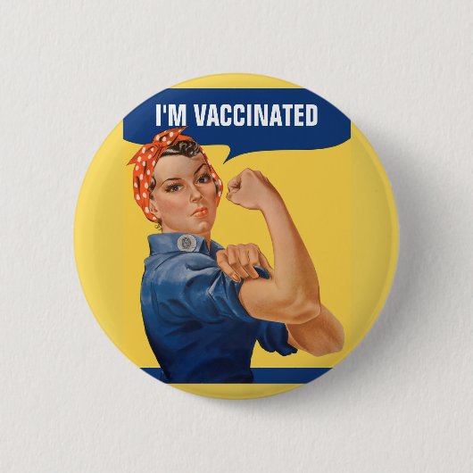 Badge Rond 5 Cm I've Been Vaccinated Rosie the Riveter (Devant)