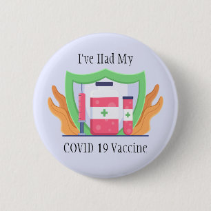 Badge Rond 5 Cm I've Had My COVID Vaccine Button