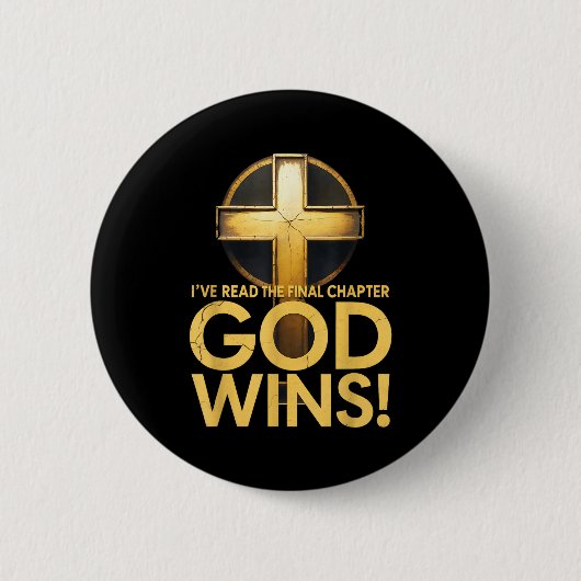 Badge Rond 5 Cm I've Read The Final Chapter God Wins Cross Christi (Devant)