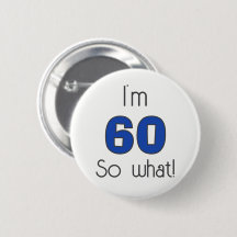 Pin's insigne 60e anniversaire - Cadeau fantaisie « 60 ans et plus Pin's insigne 60e anniversaire - Cadeau fantaisie « 60 ans et plus