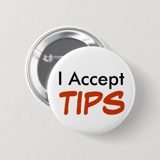 Badge Rond 5 Cm J'accepte des TIP (Devant & derrière)