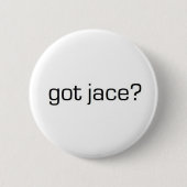 Badge Rond 5 Cm Jace obtenu ? (Devant)