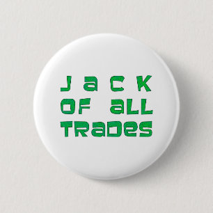Badge Rond 5 Cm Jack of All Trades