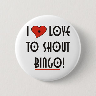 Badge Rond 5 Cm J'adore crier BINGO