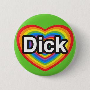 Badge Rond 5 Cm J'adore Dick. Je t'aime Dick. Cœur