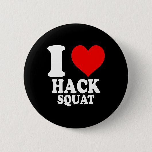 Badge Rond 5 Cm J'adore Hack Squat 1 (Devant)