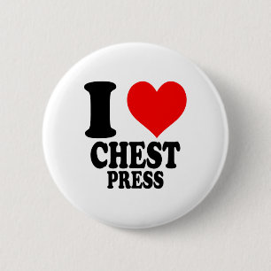 Badge Rond 5 Cm J'adore la presse à poitrine