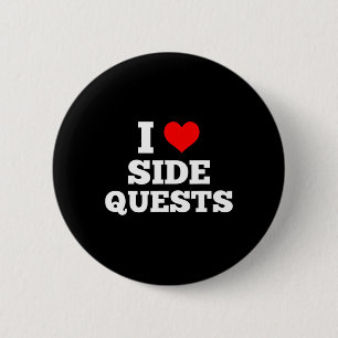 Badge Rond 5 Cm J'adore les quêtes secondaires - Joueur de Sideque