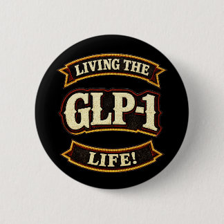Badge Rond 5 Cm J'adore mes GLP-1/Je vis la vie GLP-1