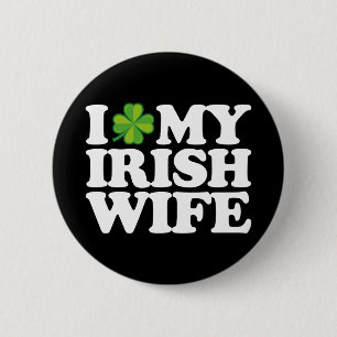 Badge Rond 5 Cm J'adore mon épouse irlandaise couple drôle St Patr