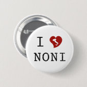 Badge Rond 5 Cm J'adore Noni (Devant & derrière)