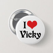 Badge Rond 5 Cm J'adore Vicky (Devant & derrière)