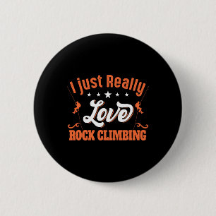 Badge Rond 5 Cm J'adore vraiment l'escalade - Rocher de Bouldering