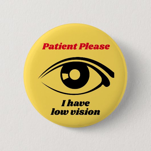 Badge Rond 5 Cm J'ai Bouton jaune à basse vision (Devant)