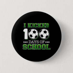 Badge Rond 5 Cm J'Ai Couché 100 Jours Soccer Soccer Sports Garçons