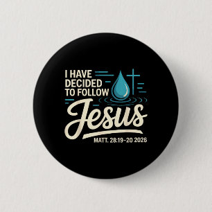 Badge Rond 5 Cm J'ai décidé de suivre Jésus 2026 Baptisé Bap