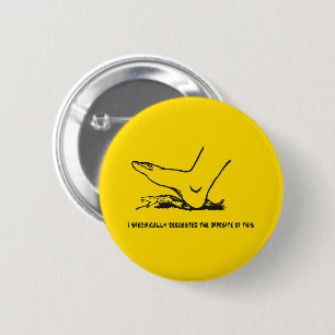 Badge Rond 5 Cm J'ai demandé la parodie du drapeau de Gadsden oppo