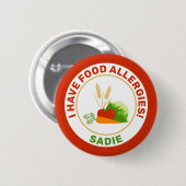 Badge Rond 5 Cm J'Ai Des Allergies Alimentaires Et Un Nom Avec Des (Devant & derrière)