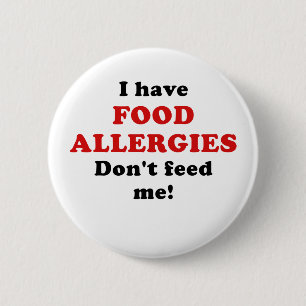 Badge Rond 5 Cm J'ai des allergies alimentaires ne m'alimente pas