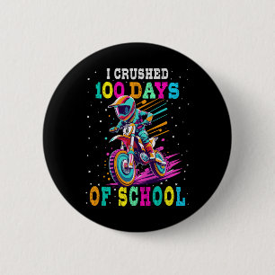Badge Rond 5 Cm J'ai écrasé 100 jours d'école Motocross