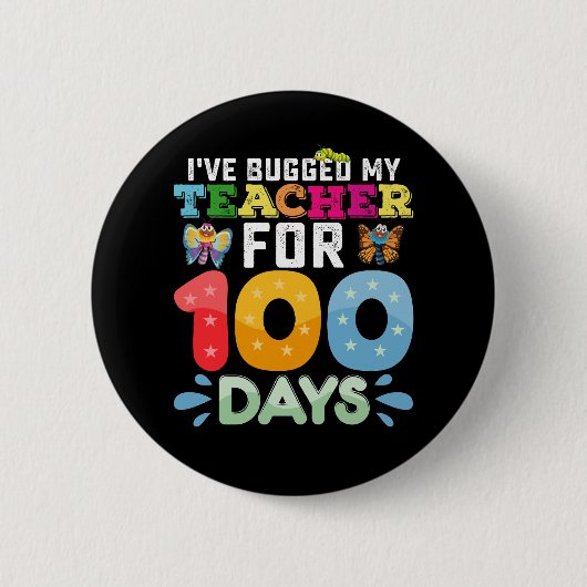 Badge Rond 5 Cm J'ai enterré mon enseignant pour 100 jours de bogu (Devant)