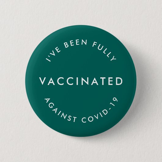 Badge Rond 5 Cm J'ai été vacciné | Covid-19 Vert Turquoise moderne (Devant)