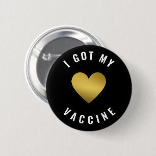 Badge Rond 5 Cm J'ai eu mon vaccin Cœur doré Bouton noir