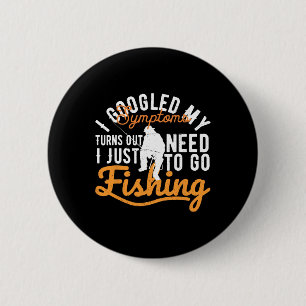 Badge Rond 5 Cm J'Ai Googlé Mes Symptômes Il S'Avère Que J'Ai Just