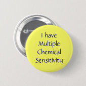 Badge Rond 5 Cm J'ai la sensibilité chimique multiple (Devant & derrière)
