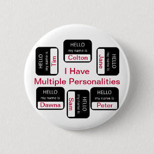 Badge Rond 5 Cm J'ai le bouton de personnalités multiples