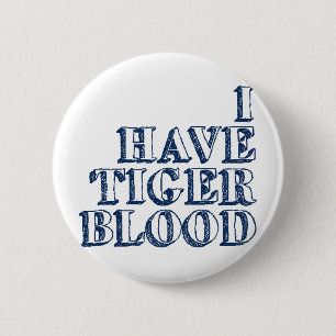 Badge Rond 5 Cm J'ai le sang de tigre