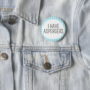 Badge Rond 5 Cm J'ai le syndrome d'Asperger
