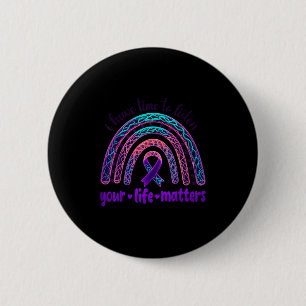 Badge Rond 5 Cm J'ai le temps d'écouter votre vie S Sensibilisatio
