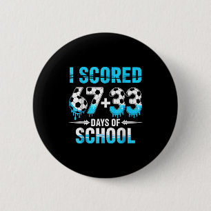 Badge Rond 5 Cm J'ai marqué 100 jours de soccer à l'école 100e jou
