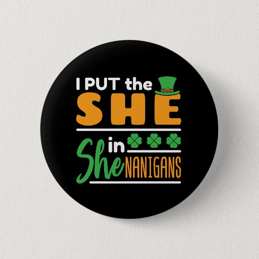Badge Rond 5 Cm J'ai mis elle dans Shenanigans St patrick femmes (Devant)