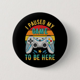 Badge Rond 5 Cm j'ai mis mon jeu en pause